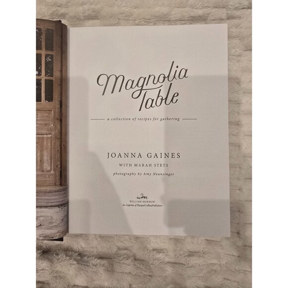 Magnolia Table Cookbook By Joanna Gaines Hardcover - Picture 2 of 8